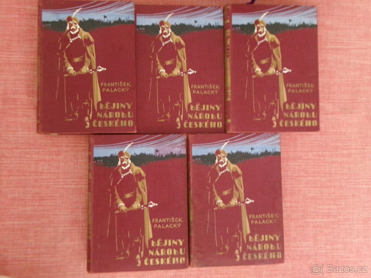 Dějiny národu českého v Čechách a na Moravě.