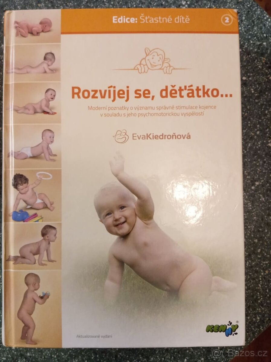 Rozvíjej se děťátko Eva Kiedroňová