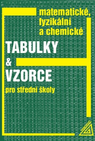 Matematické, fyzikální a chemické tabulky pro SŠ