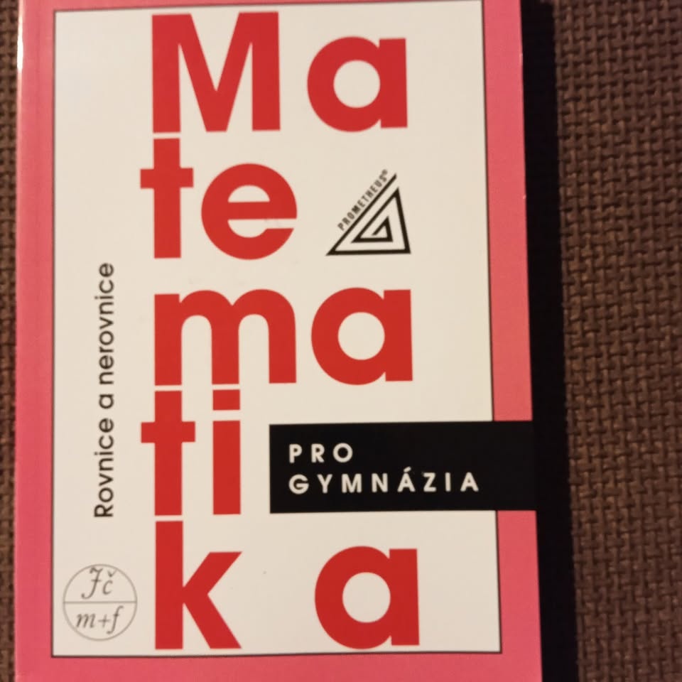 MATEMATIKA PRO GYMNAZIA - PROMETEUS