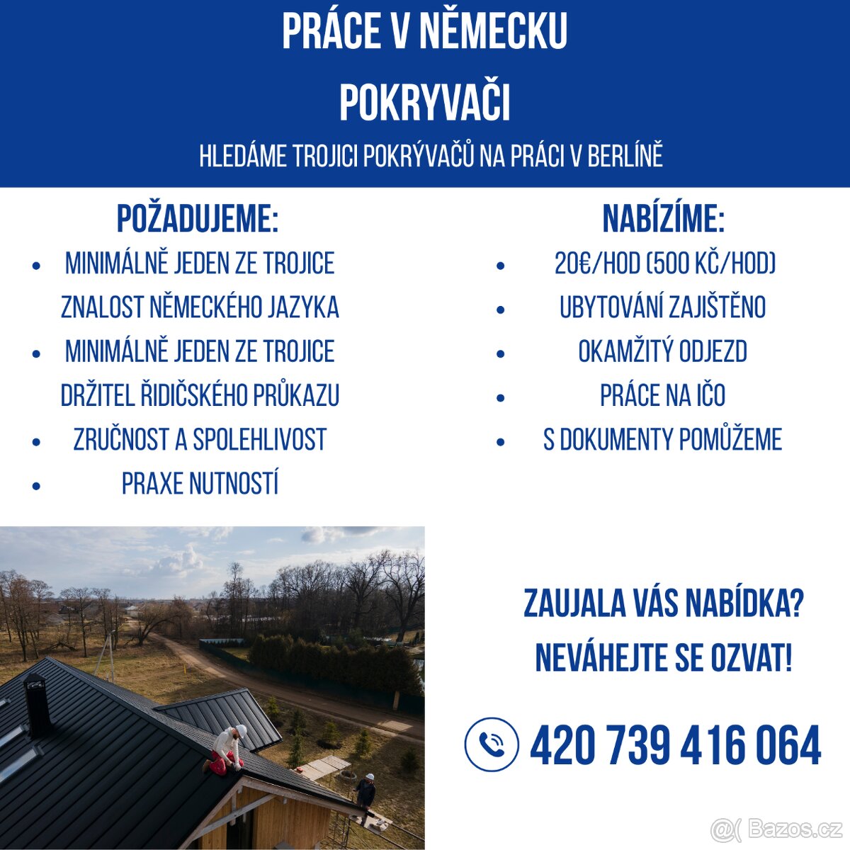 Pokrývači - Německo | od 20€/hod | ubytování zajištěno