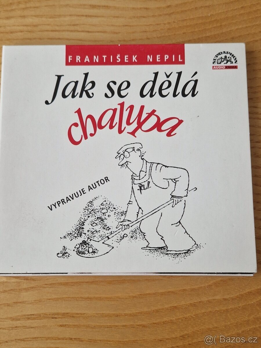František Nepil - Jak se dělá chalupa