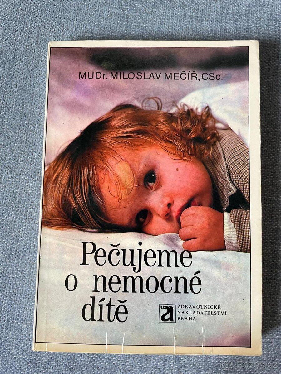 Pečujeme o nemocné dítě