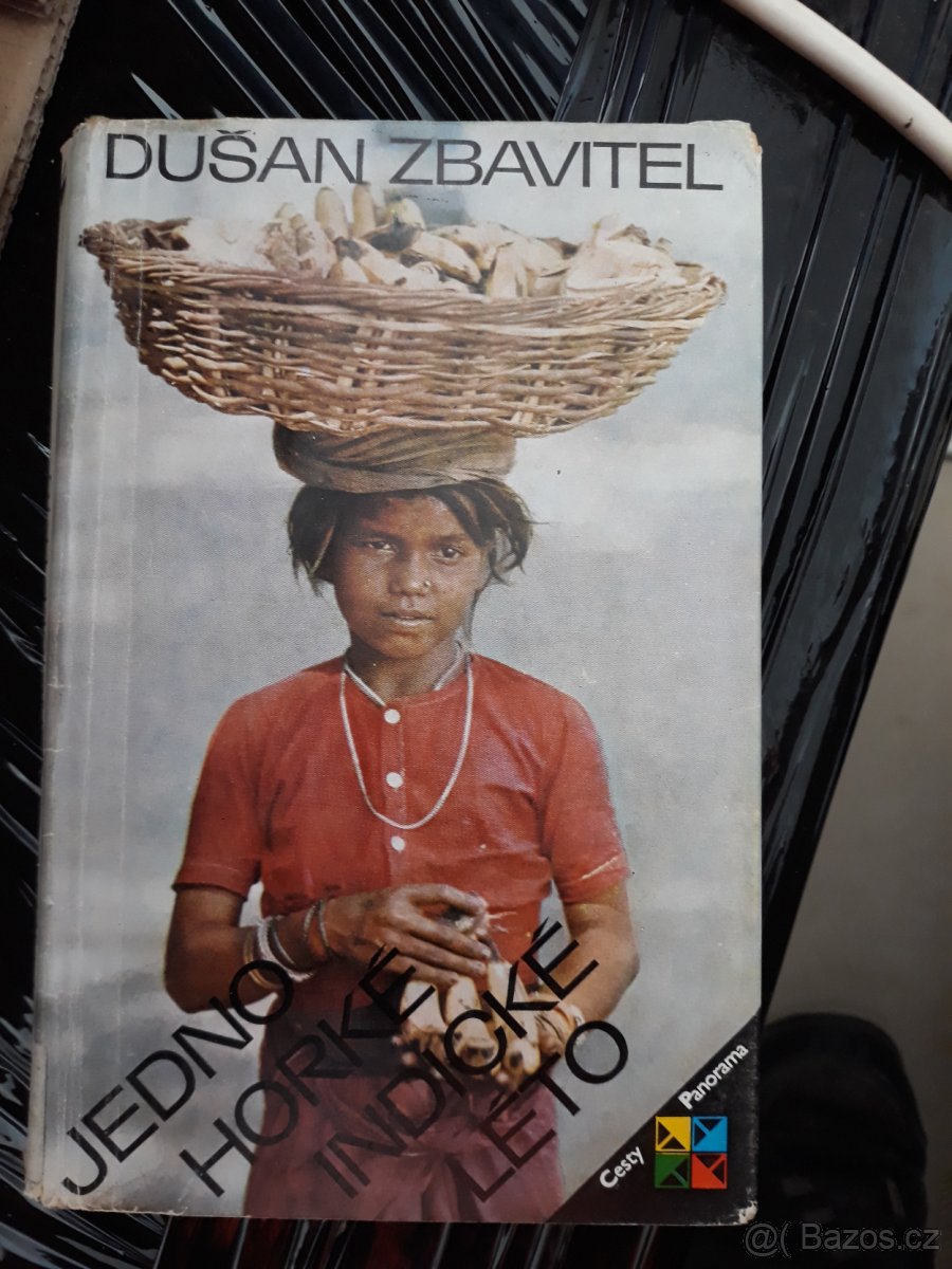 Prodám knihu Dušan Zbavitel:  Jedno horké indické léto