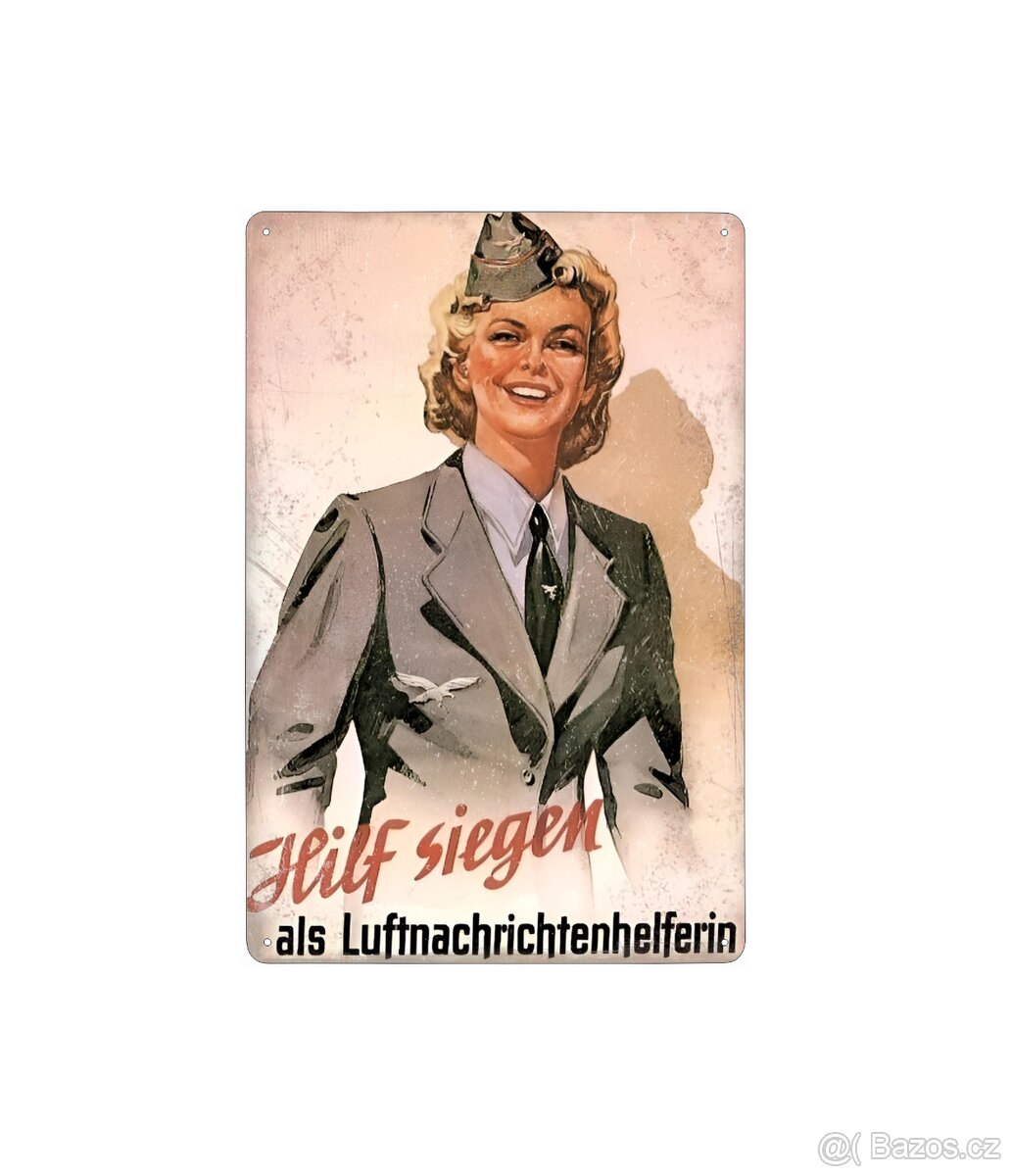 plechová cedule: Luftnachrichtenhelferin (dobová propaganda)