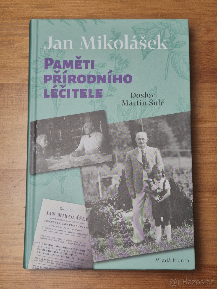Kniha Paměti přírodního léčitele - Jan Mikolášek
