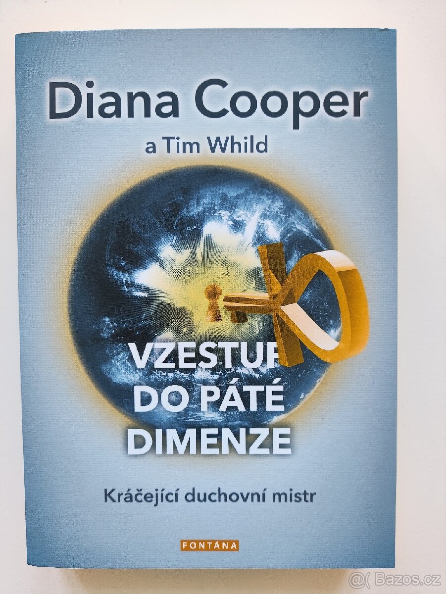 Diana Cooper - Vzestup do páté dimenze