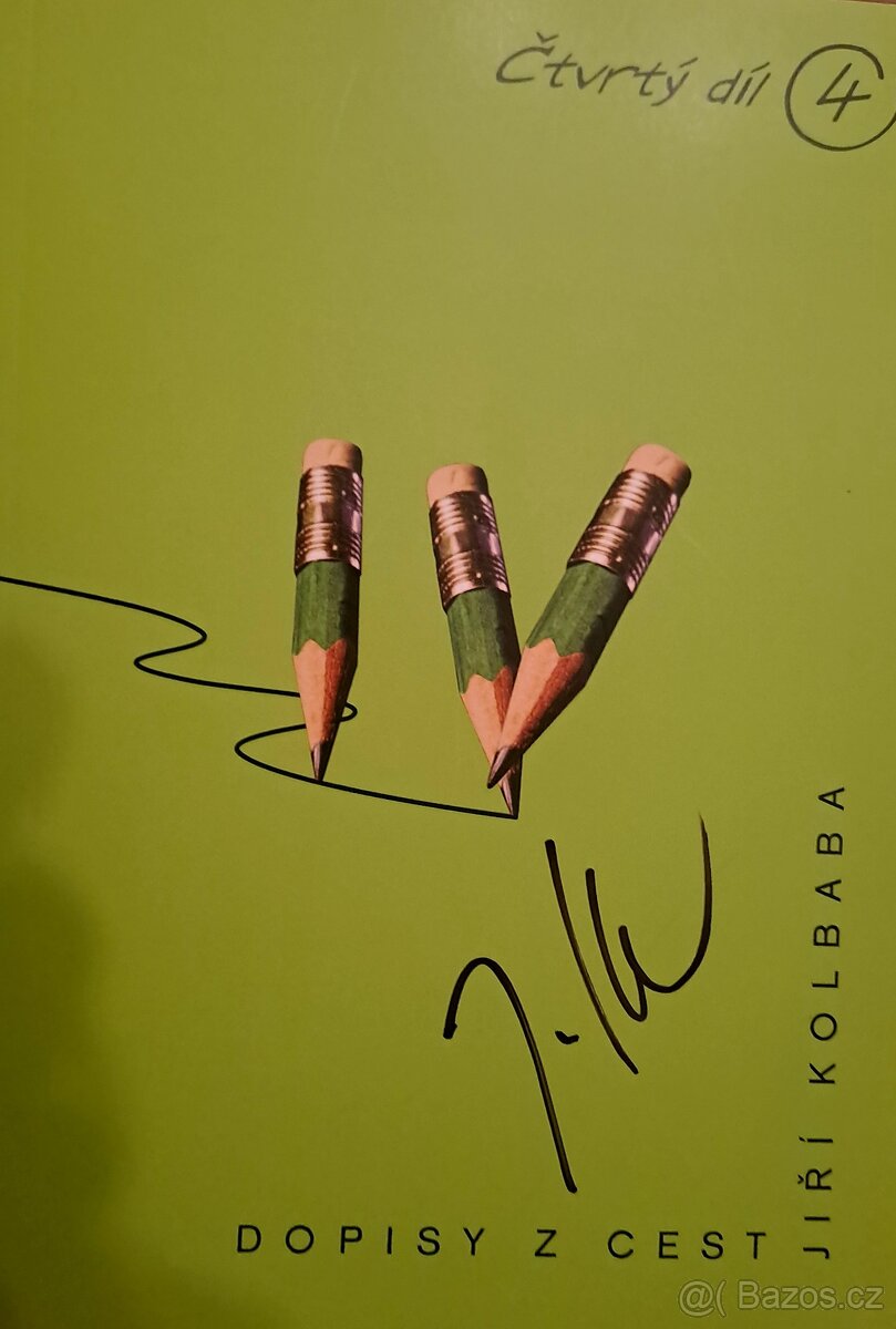 Dopisy z cest 4.díl - Jiří Kolbaba