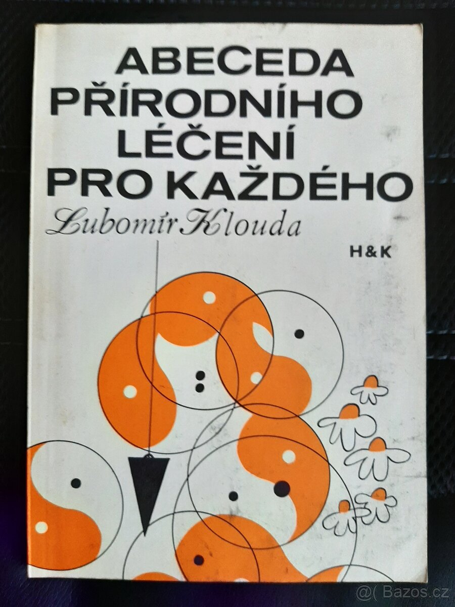 Abeceda přírodního léčení pro každého - L. Klouda