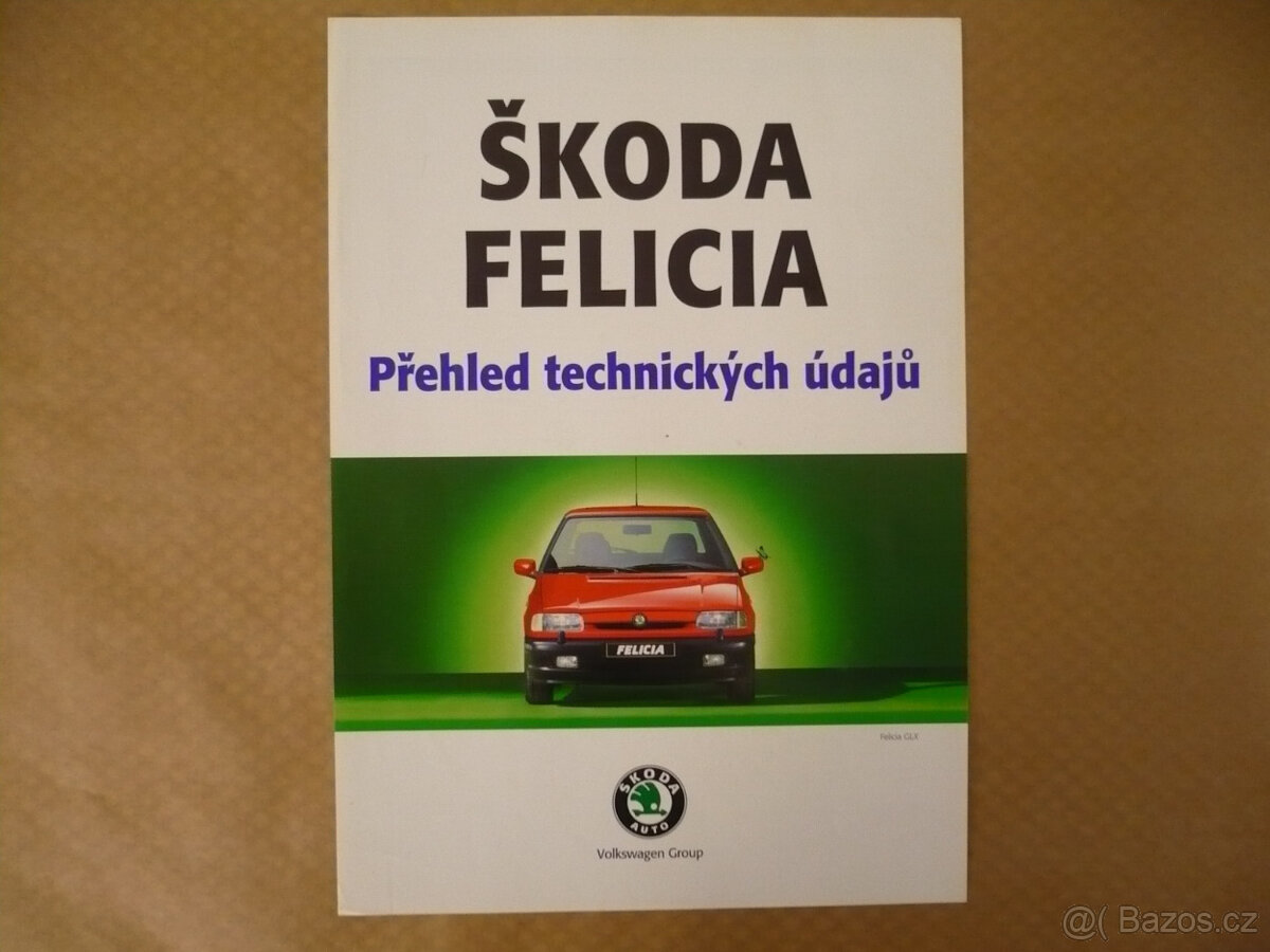 Prospekt Škoda Felicia technické údaje 02/1997