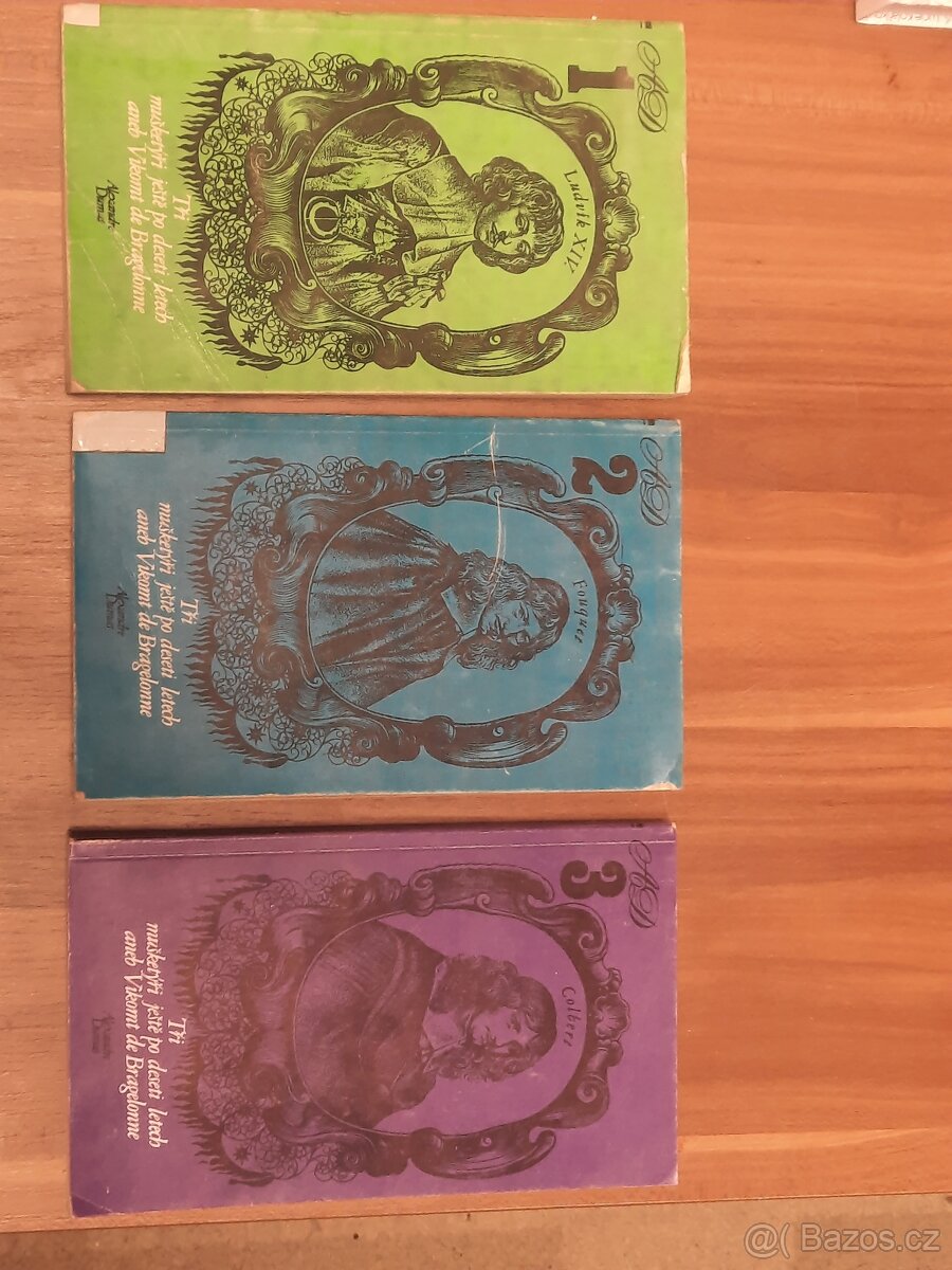 Tři mušketýři ještě po deseti letech - díl 1 + 2 + 3 (Dumas)