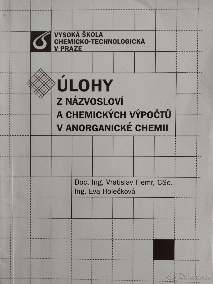 Úlohy z názvosloví a chemických výpočtů v anorganické chemii