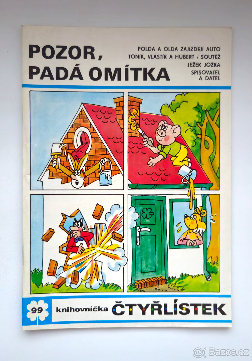 Čtyřlístek č. 99 - Pozor, padá omítka - Original
