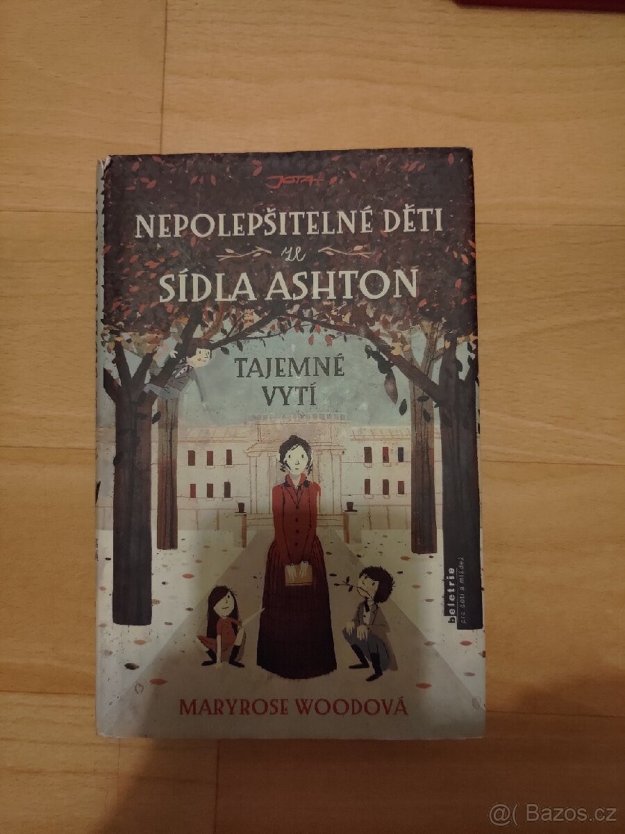 Nepolepšitelné děti ze sídla Ashton 1