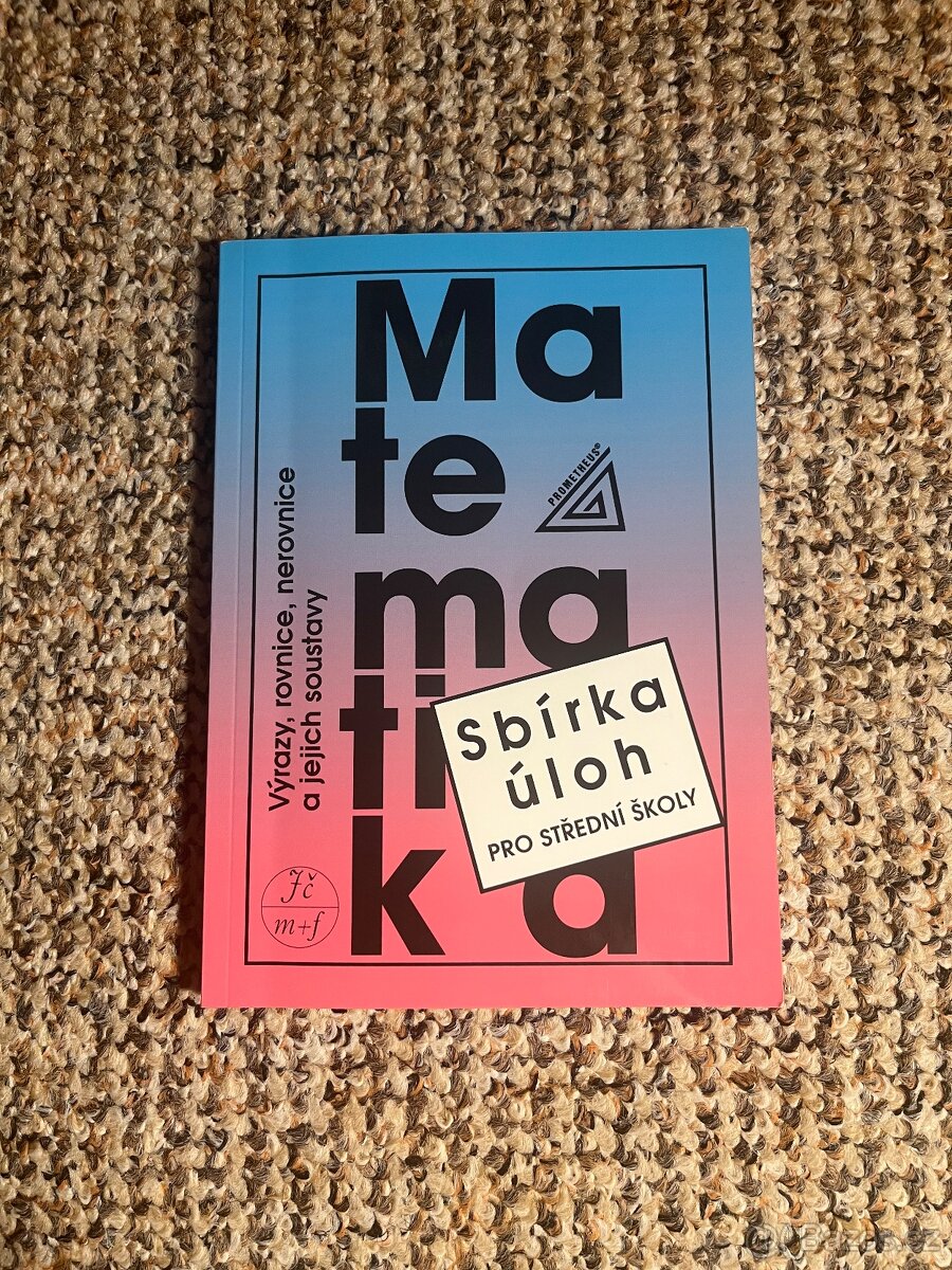 Matematika sbírka úloh pro střední školy