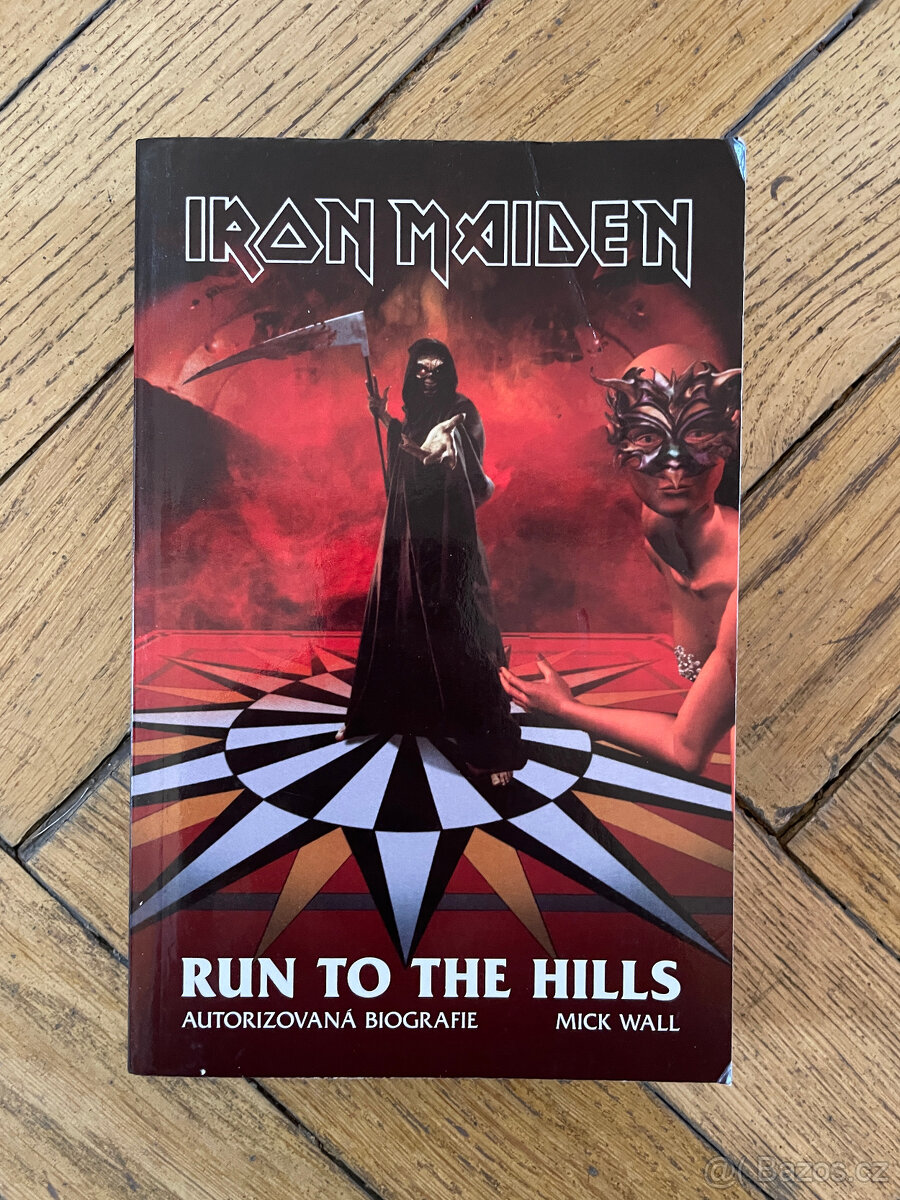 Iron Maiden: Run to the Hills - Mick Wall