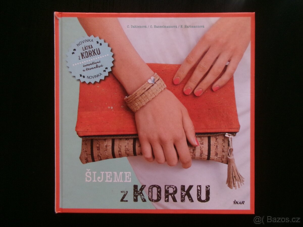 Šijeme z korku.