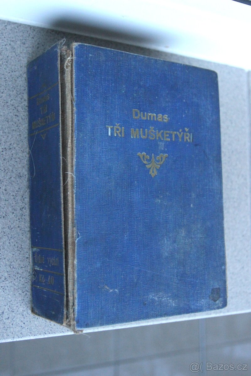 A. Dumas, Tři mušketýři. Díl I., Praha, 1928