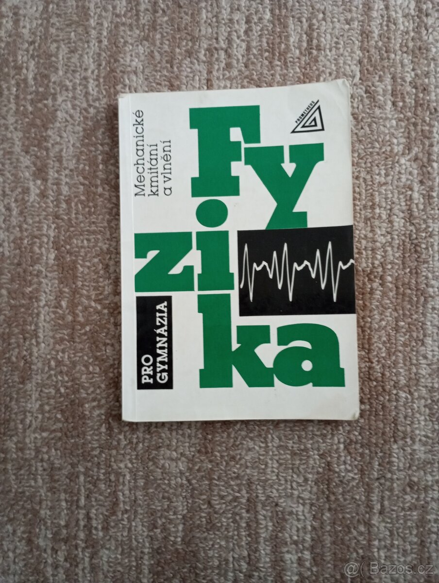 Fyzika pro gymnázia mechanické kmitání a vlnění