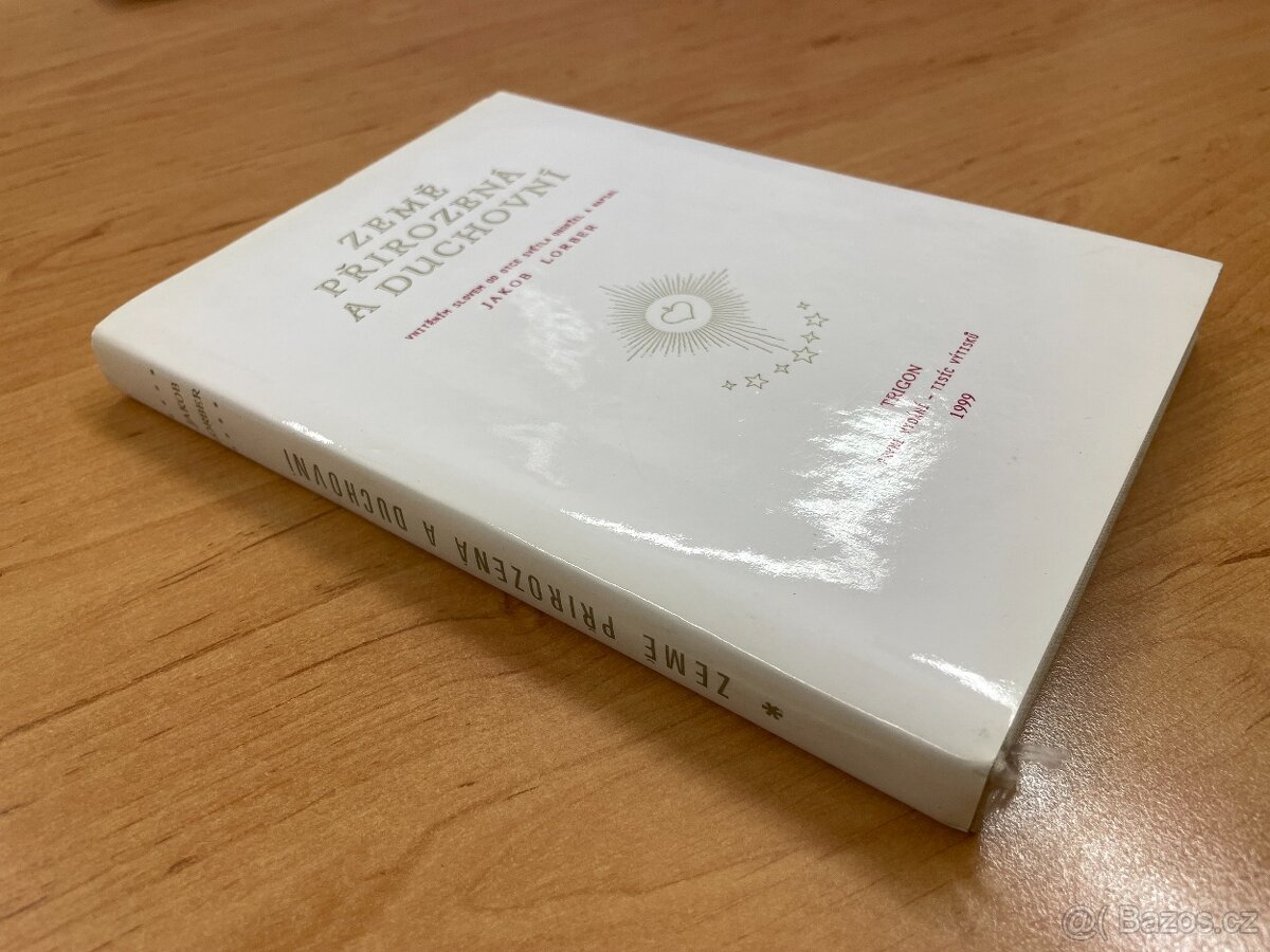 Země přirozená a duchovní  - Lorber Jakob