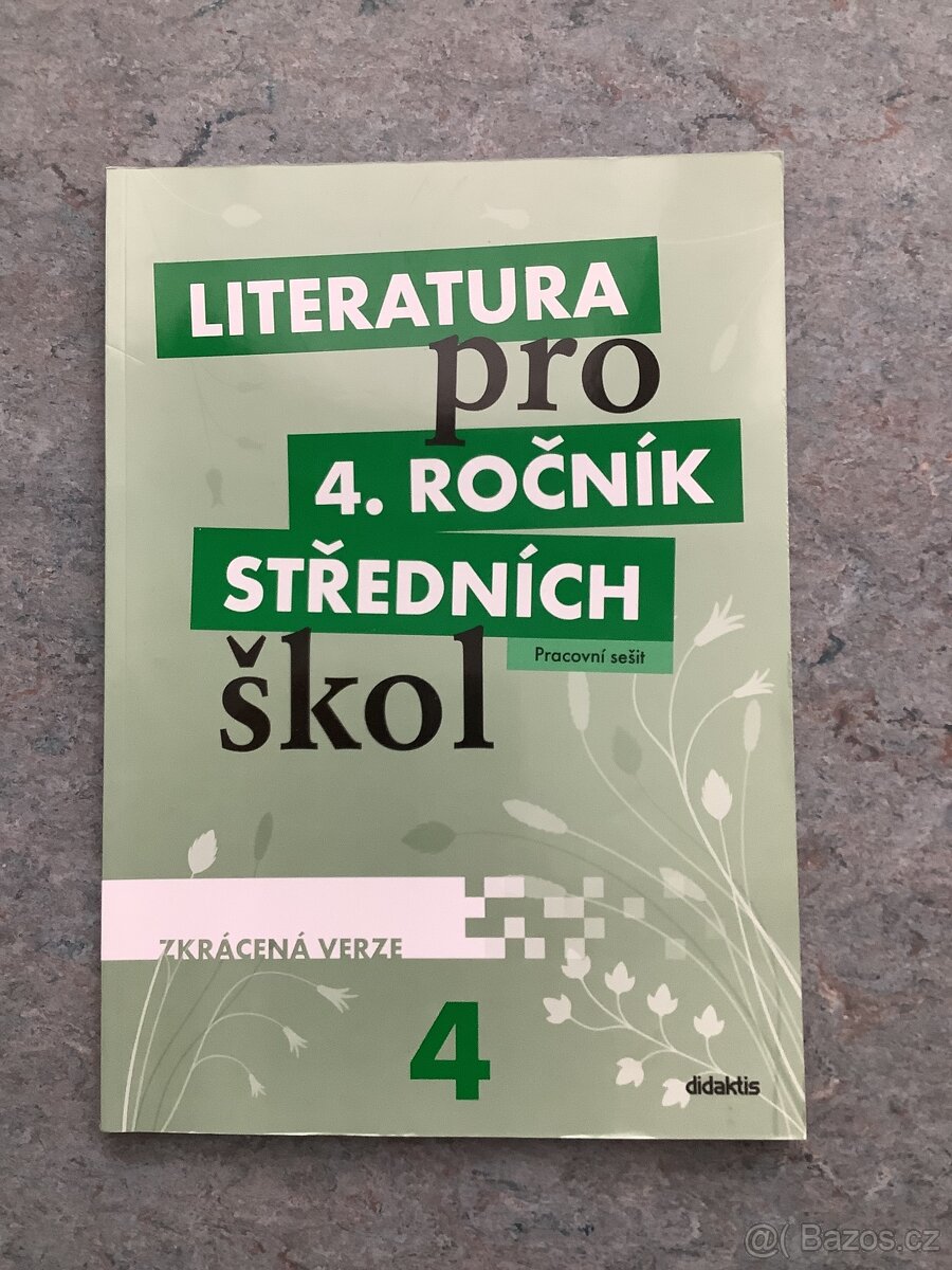 Literatura pro 4. r. SŠ prac. sešit Didaktis - zkrác. verze