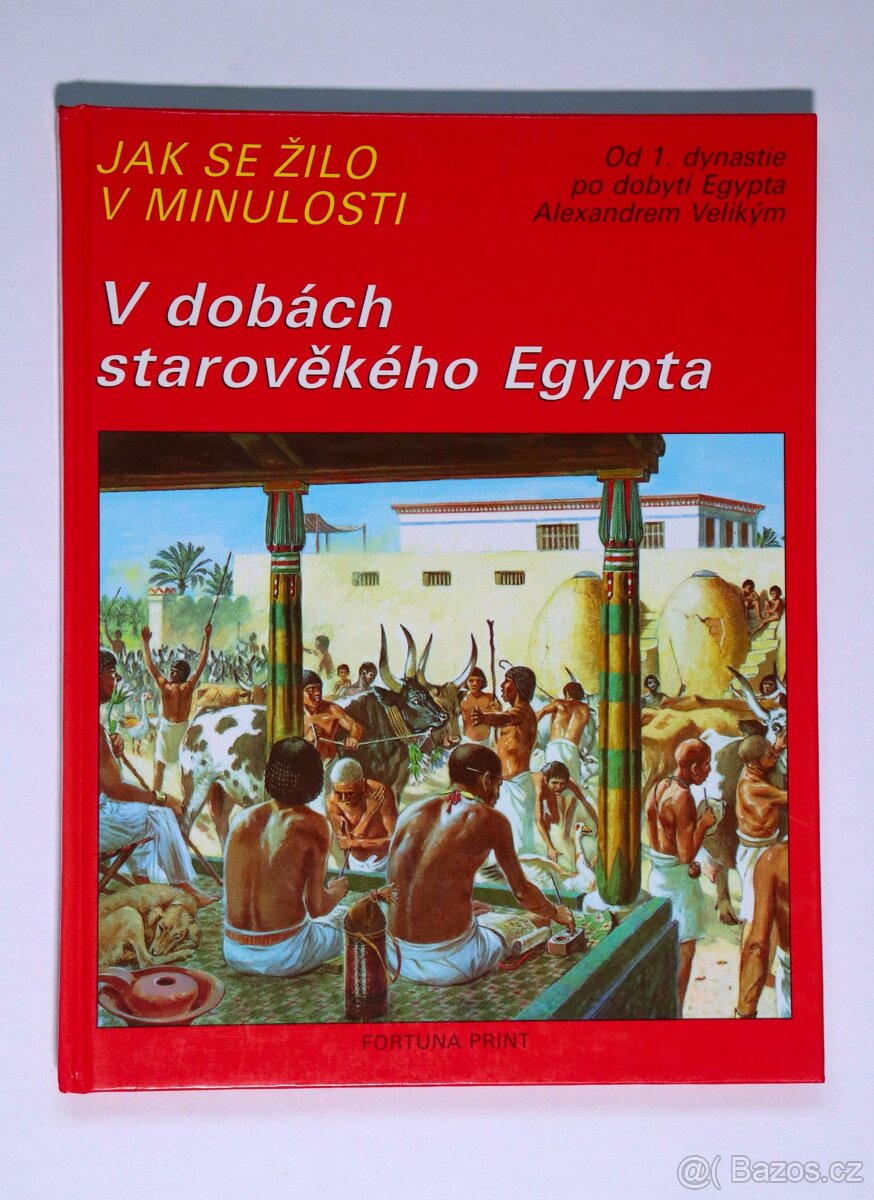 V dobách starověkého Egypta - Pierre Miquel