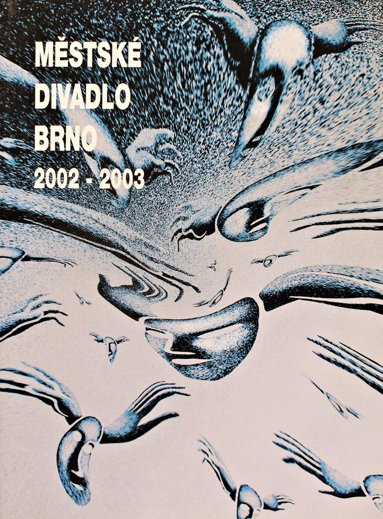 Městské divadlo Brno 2002 - 2003