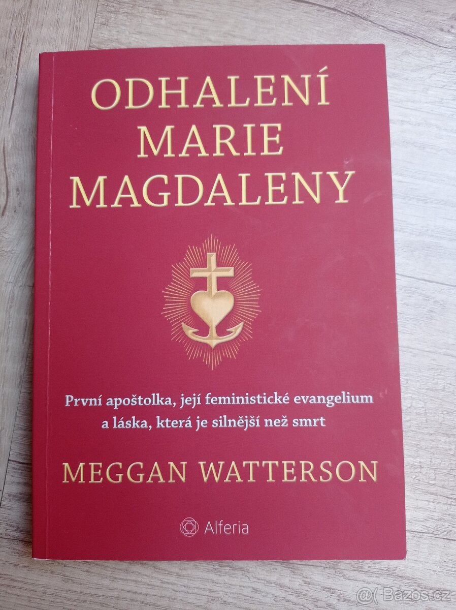 Odhalení Marie Magdaleny - Meggan Watterson