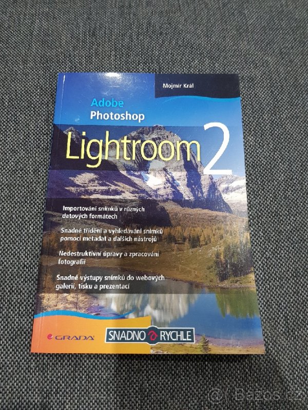 Adobe Photoshop Lightroom 2 (Mojmír Král)
