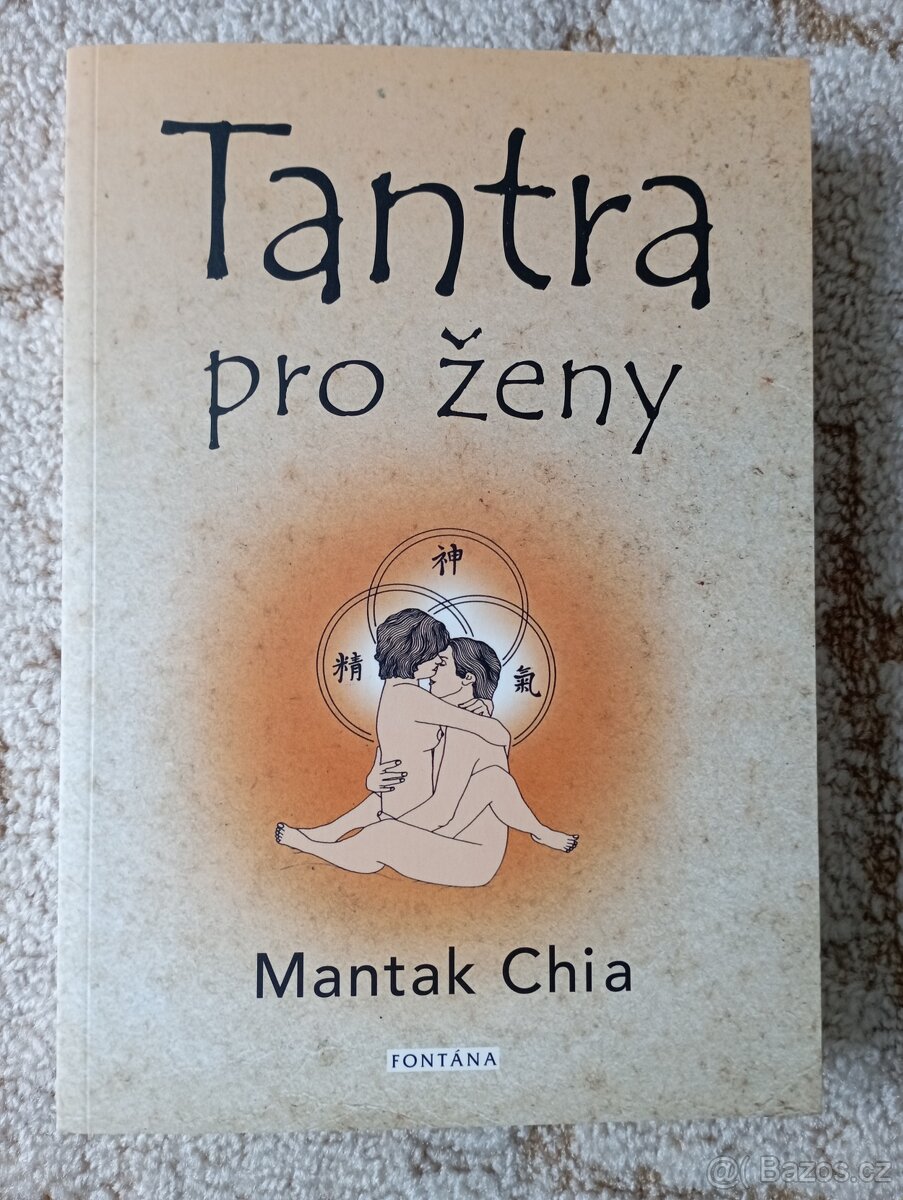 Mantak Chia: Tantra pro ženy