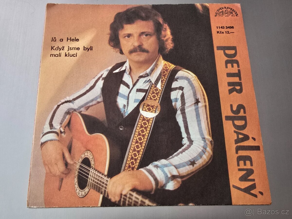 SP Petr Spálený - JŮ A HELE / KDYŽ JSME BYLI MALÍ... (1987)