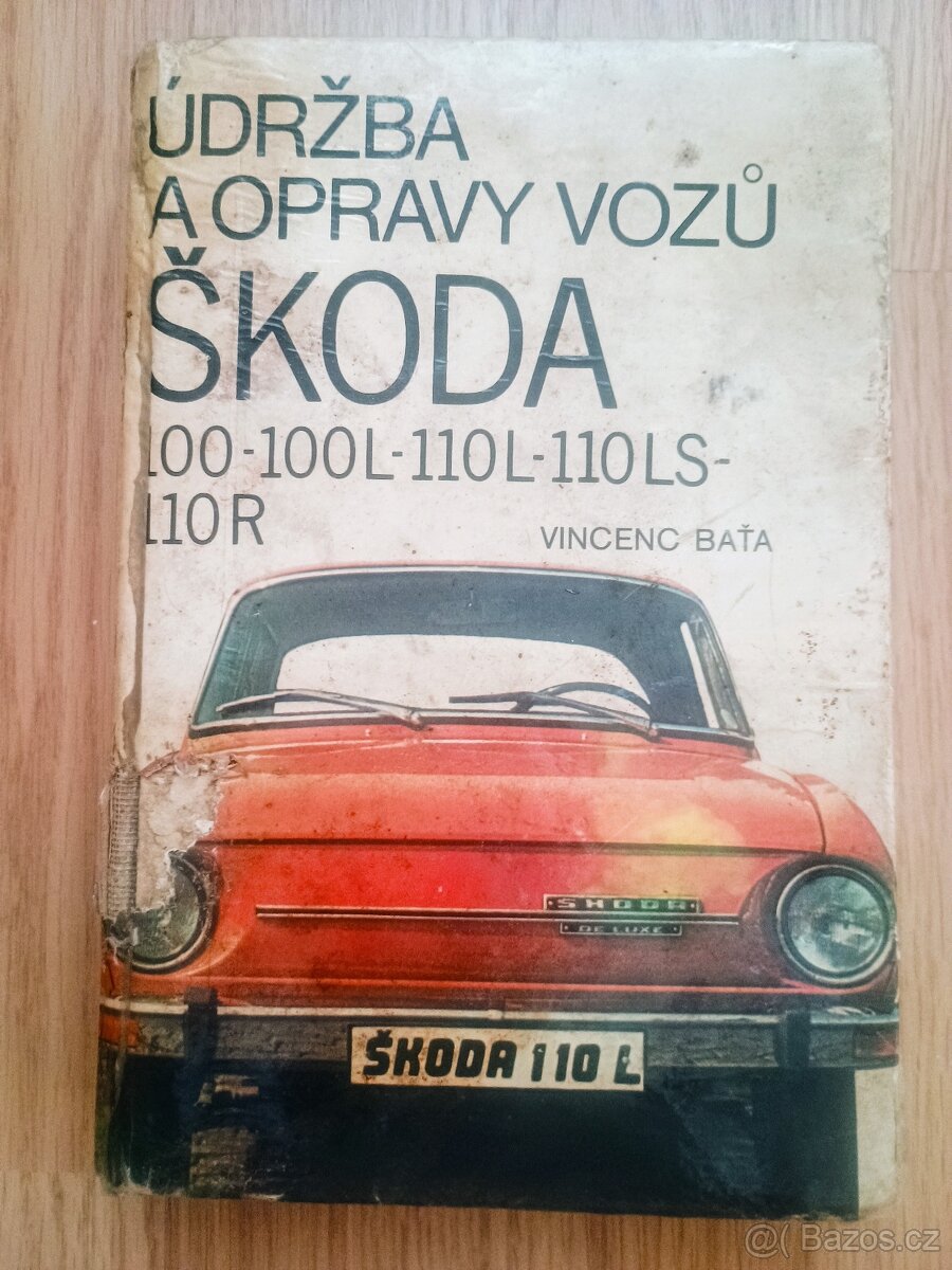 Údržba a opravy ŠKODA 100-100L-110L-110LS a 110R