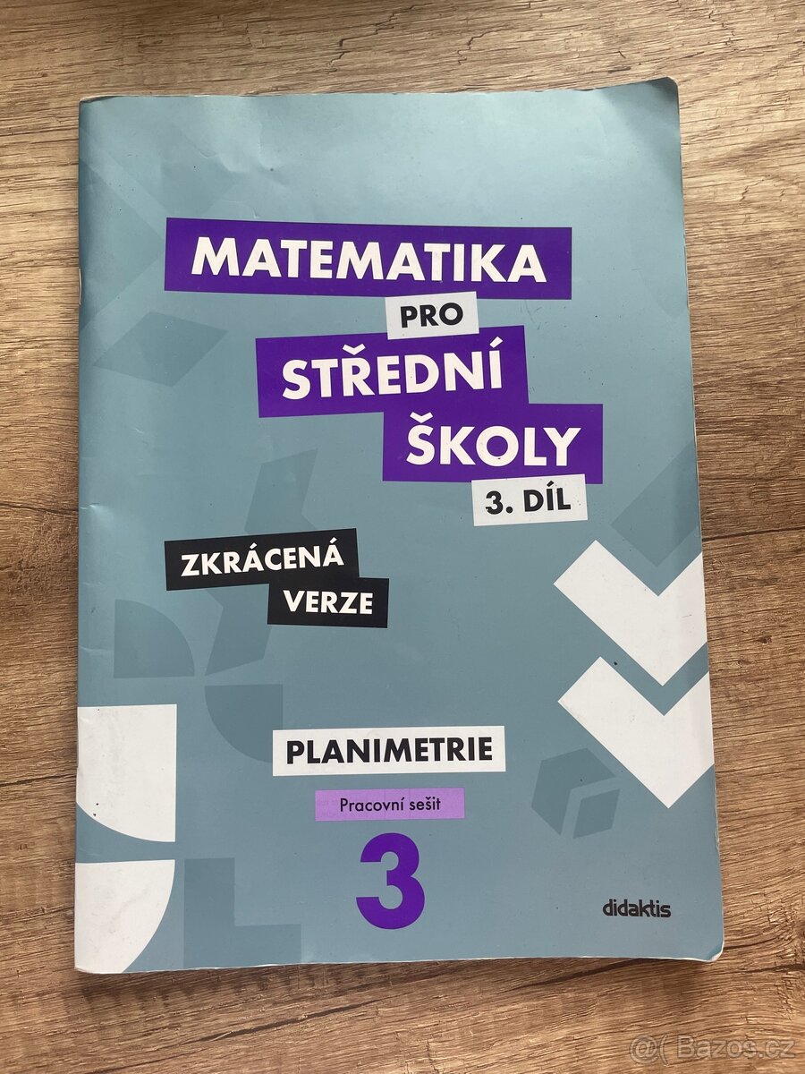 Matematika pro SŠ, pracovní sešit PLANIMETRIE