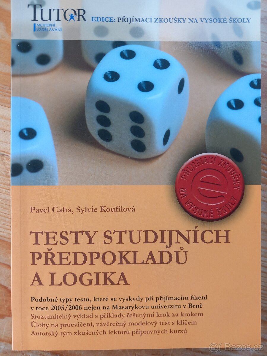 PŘIJÍMACÍ ZKOUŠKY NA VŠ - TESTY STUDIJNÍCH PŘEDPOKLADŮ