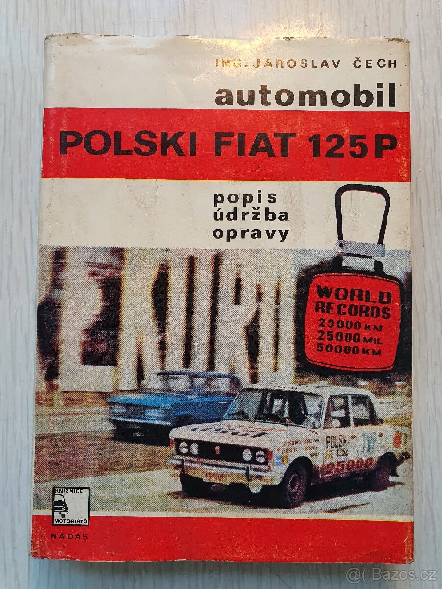 Polski Fiat 125P popis údržba opravy 1975