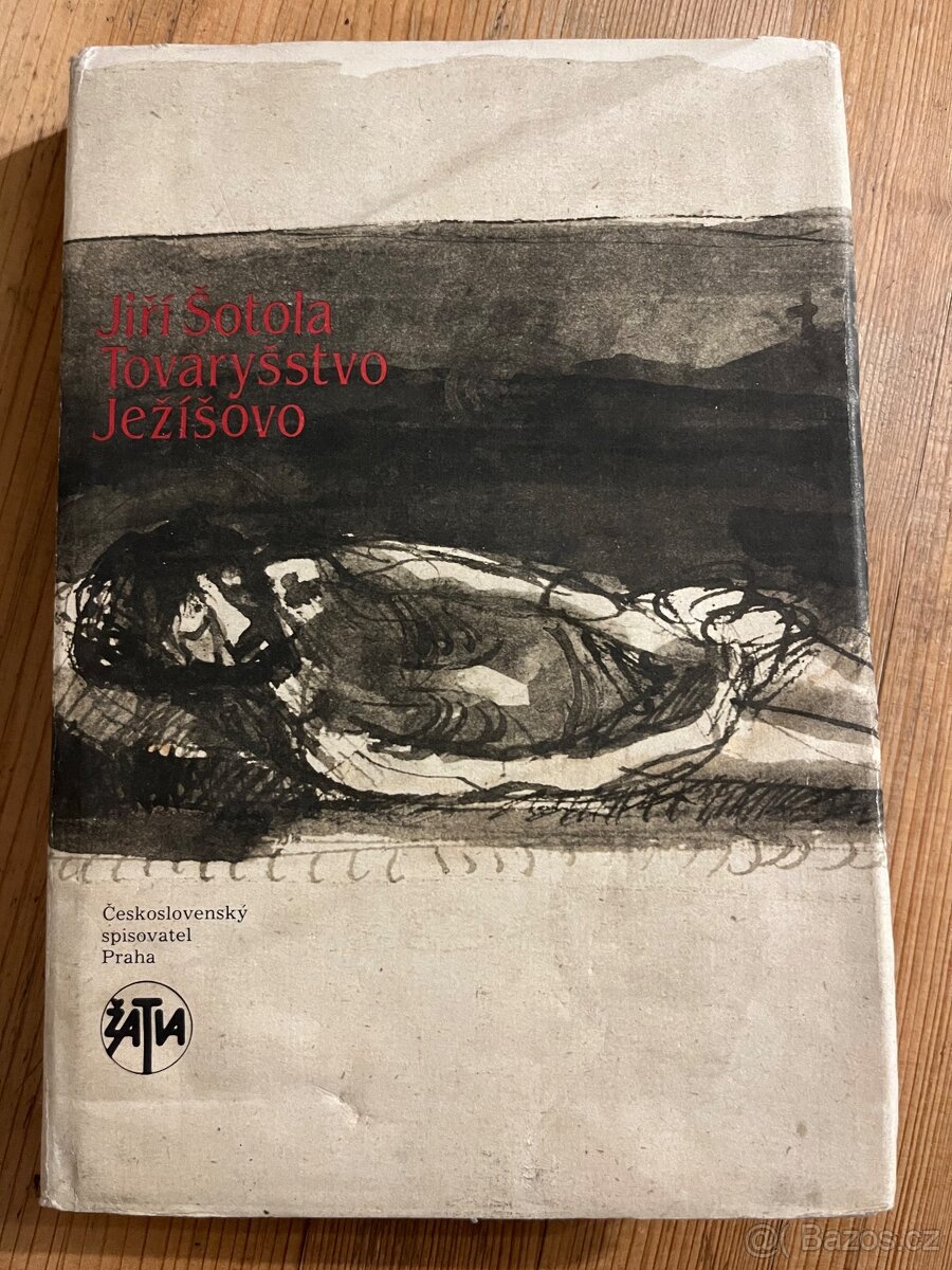 Tovaryšstvo Ježíšovo - Jiří Šotola