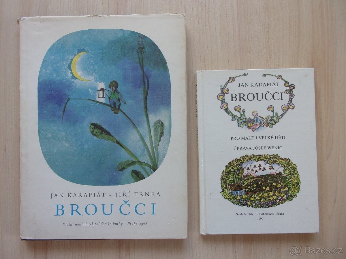 2x JAN KARAFIÁT - BROUČCI vydání v r. 1968 a 1990