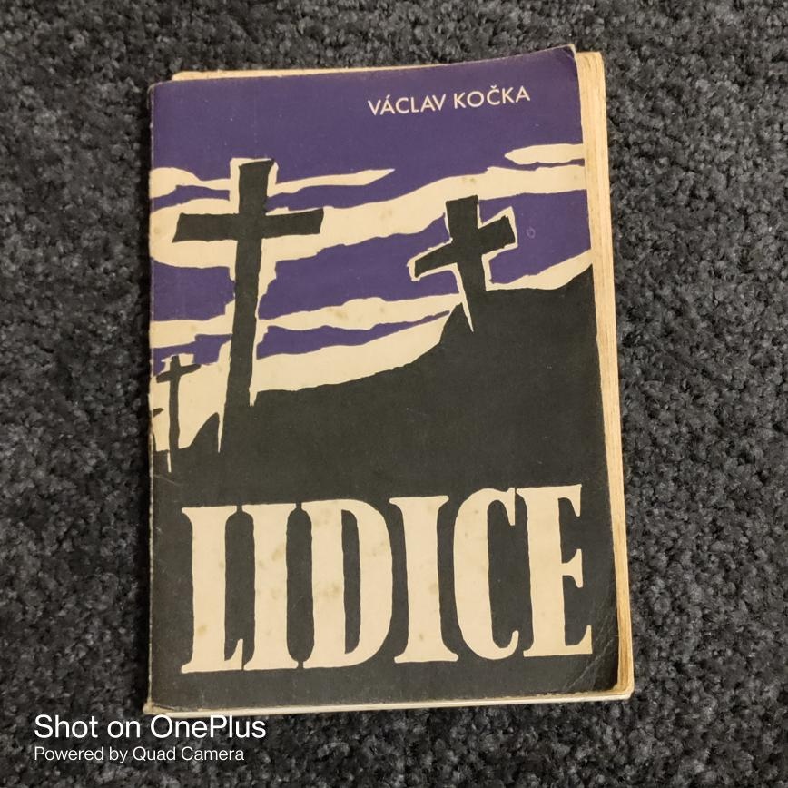 Dějiny a poslední dnové vsi Lidice 1946 - Václav Kočka