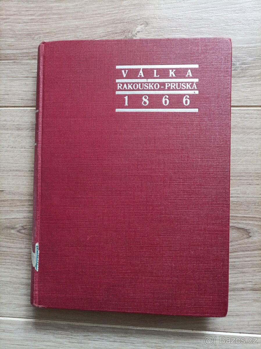 Kniha Válka rakousko-pruská 1866 v Čechách a na Moravě
