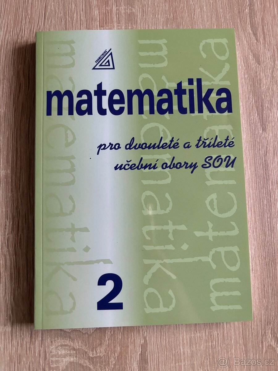 Matematika 2 pro dvouleté a tříleté učební obory SOU