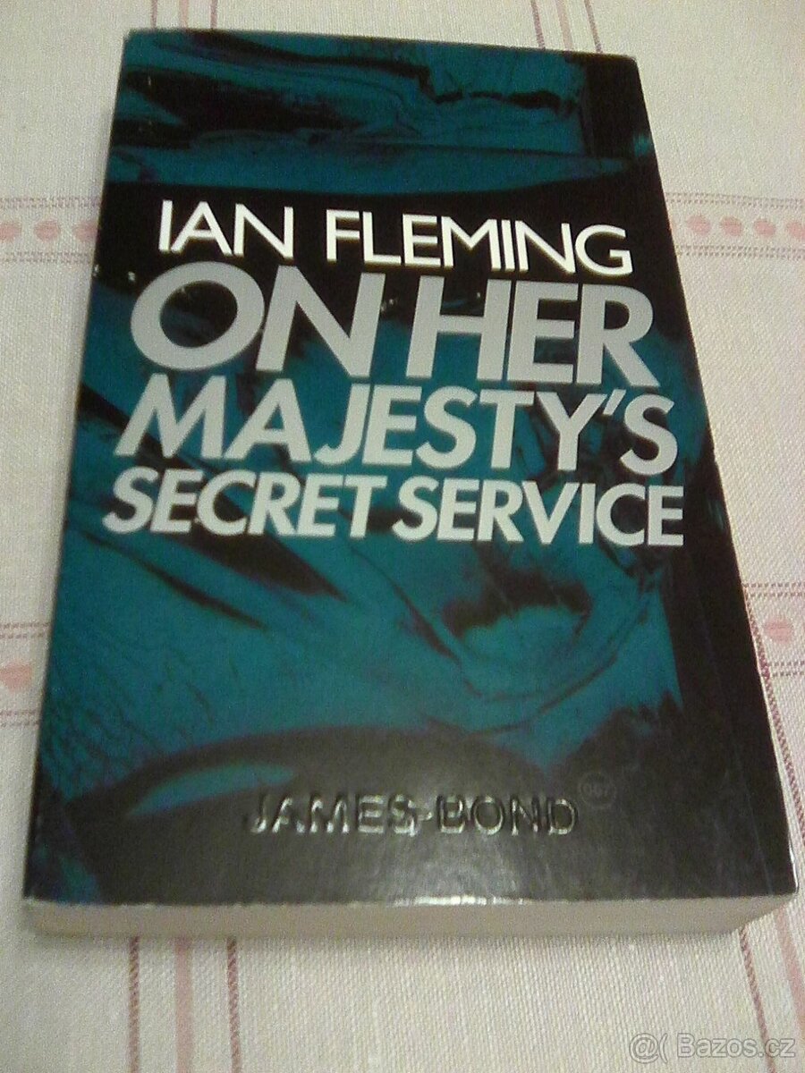 Ian Fleming: On Her Majesty's Secret Service