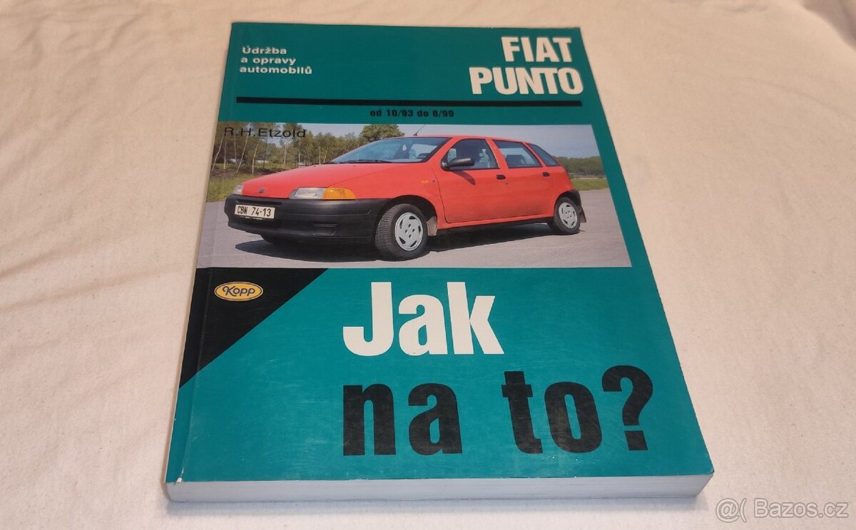 FIAT PUNTO 1 - příručka na opravy a údržbu - manuál