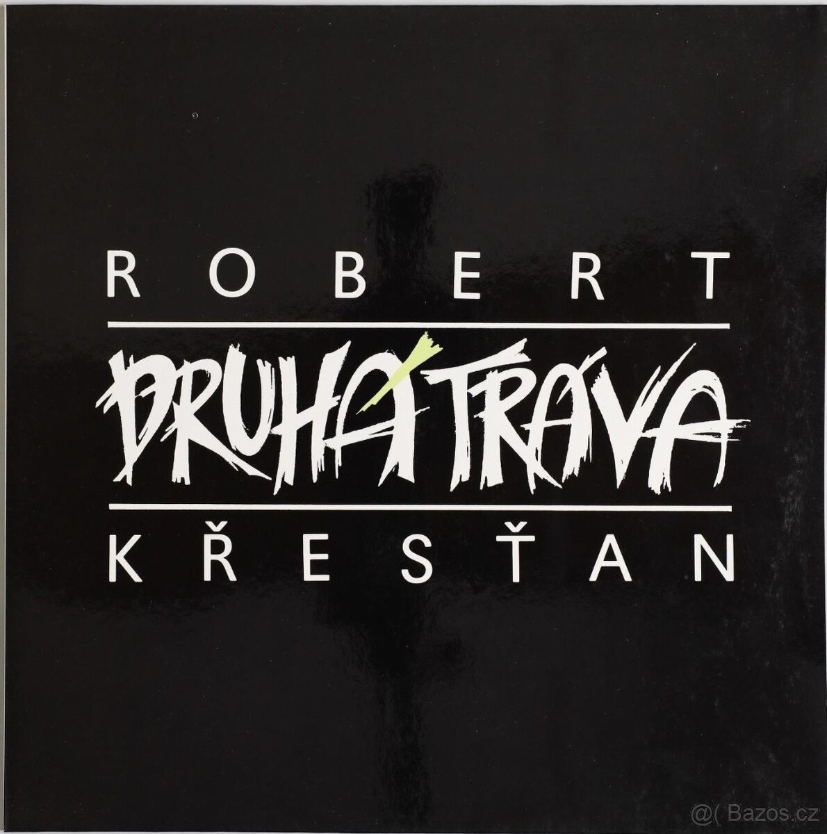 Robert Křesťan A Druhá Tráva (LP)