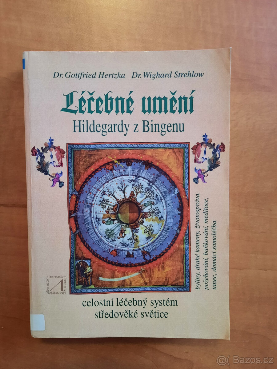 Léčebné umění Hildegardy z Bingenu