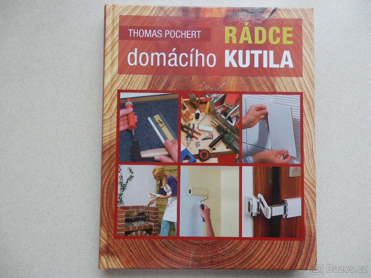 Kniha Rádce domácího kutila