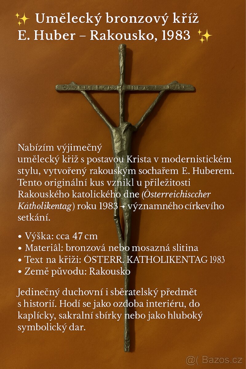 Umělecký bronzový kříž E. Huber – Rakousko, 1983