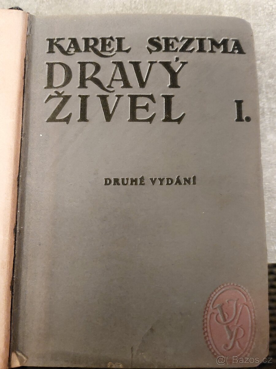Karel Sezima – Dravý živel I.