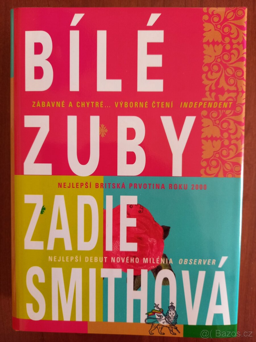 Zadie Smith: Bílé zuby