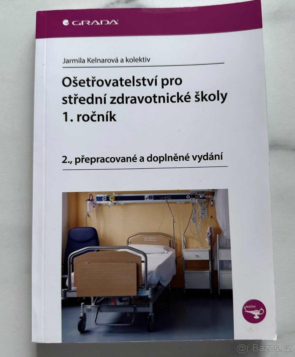 Ošetřovatelství pro střední zdravotnické školy - 1. ročník