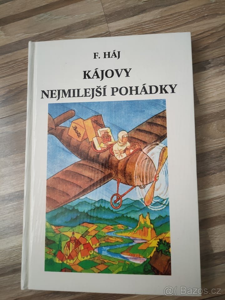 F. Háj, Kájovy nejmilejší pohádky